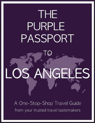The Purple Passport to Los Angeles